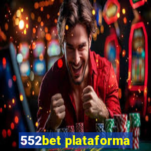 552bet plataforma